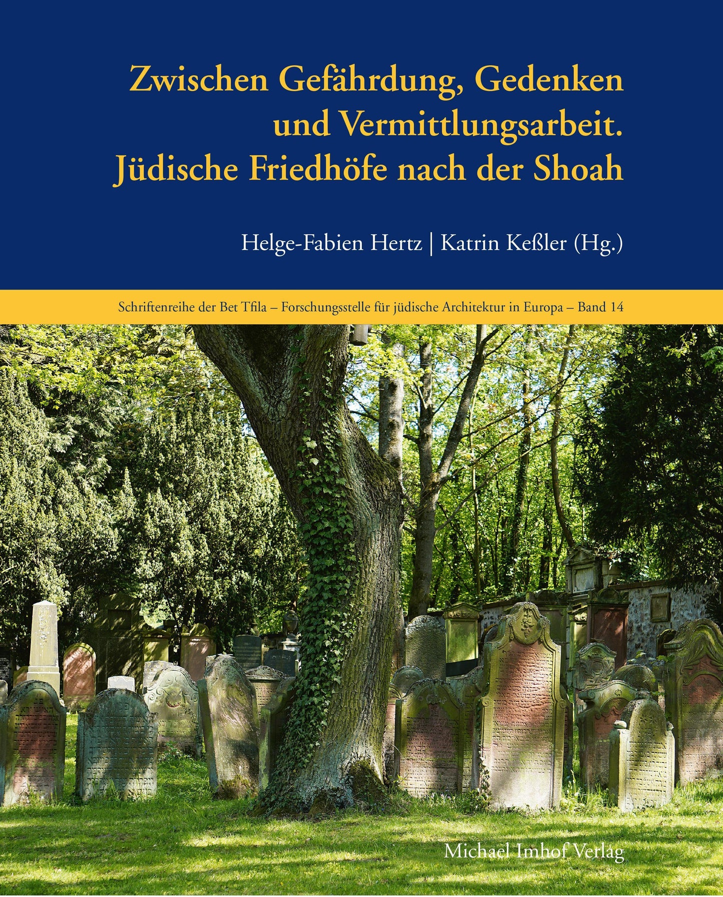 Jüdische Friedhöfe nach der Shoah