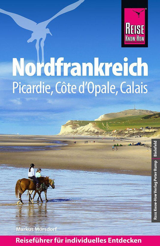 Mörsdorf, Markus/Reise Know-How Reiseführer Nordfrankreich