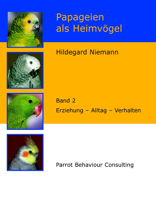 Buchcover: Papageien als Heimvögel, Band 2