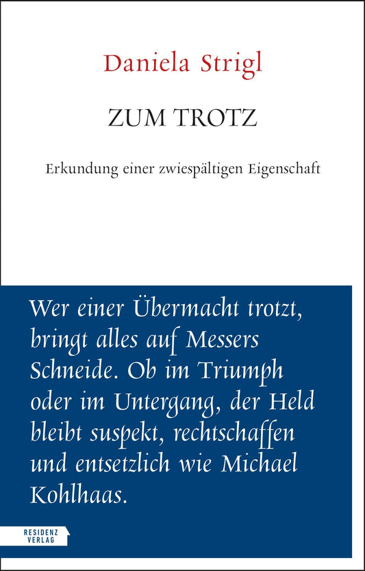 Zum Trotz