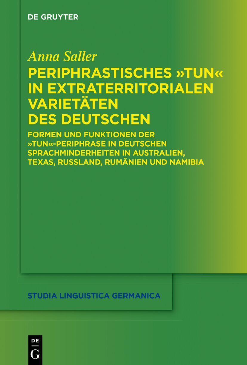 Periphrastisches \"tun\" in extraterritorialen Varietäten des Deutschen