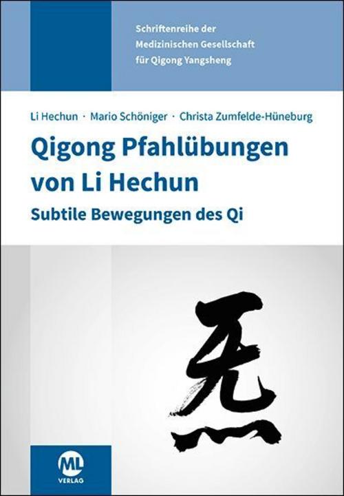Buchcover: Qigong Pfahlübungen von Li Hechun