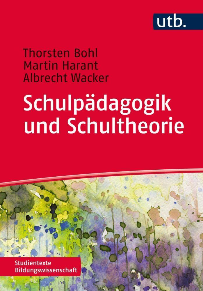 Buchcover: Schulpädagogik und Schultheorie