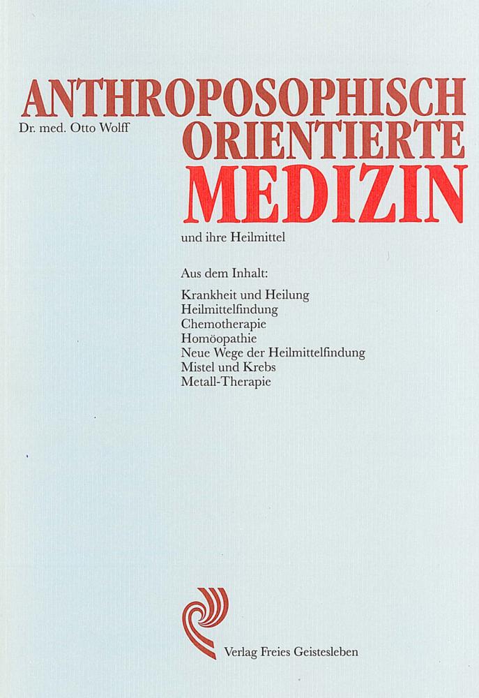 Buchcover: Anthroposophisch orientierte Medizin und ihre Heilmittel