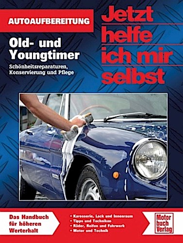 Buchcover: Old- und Youngtimer optimal gepflegt