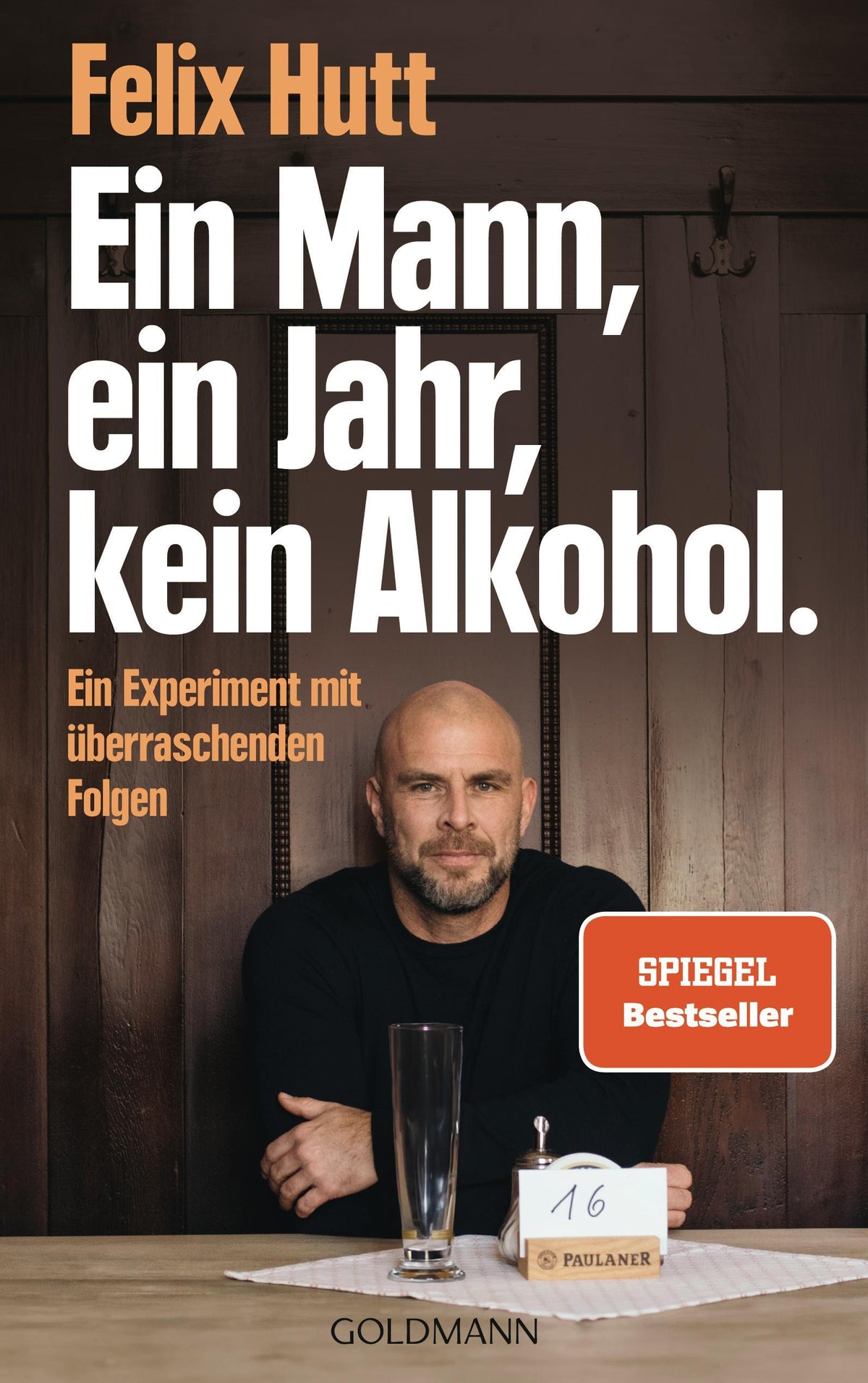 Buchcover: Ein Mann, ein Jahr, kein Alkohol.