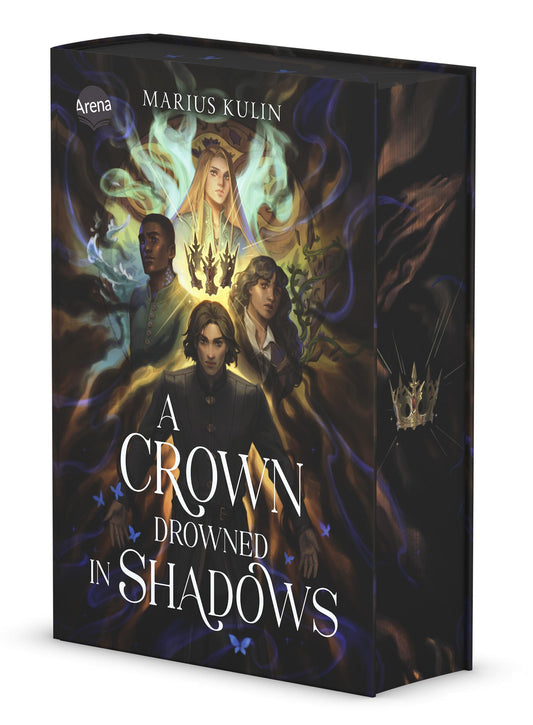 A Crown Drowned in Shadows: Actiongeladene Fantasygeschichte mit Morally Grey Characters über die Jagd nach der Krone und den Kampf ums Überleben – mit Farbschnitt in der 1. Auflage