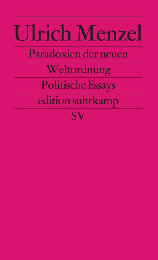 Paradoxien der neuen Weltordnung