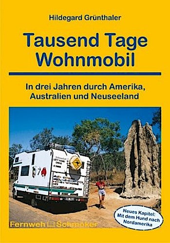 Tausend Tage Wohnmobil