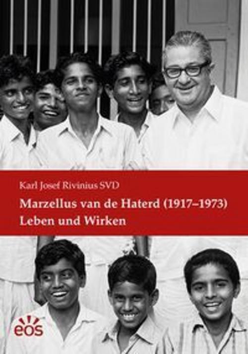 Marzellus van de Haterd (1917-1973) Leben und Wirken