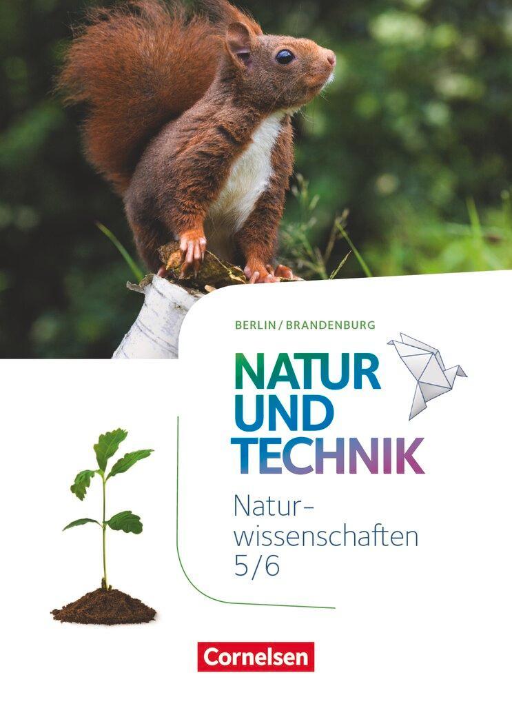 Naturwissenschaften Sekundarstufe I 5./6. Schuljahr. Schülerbuch  Berlin/Brandenburg