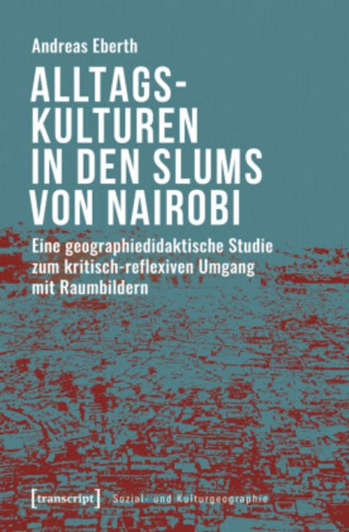 Buchcover: Alltagskulturen in den Slums von Nairobi