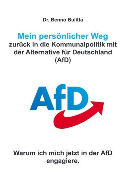 Mein persönlicher Weg zurück in die Kommunalpolitik mit der Alternative für Deutschland (AfD)