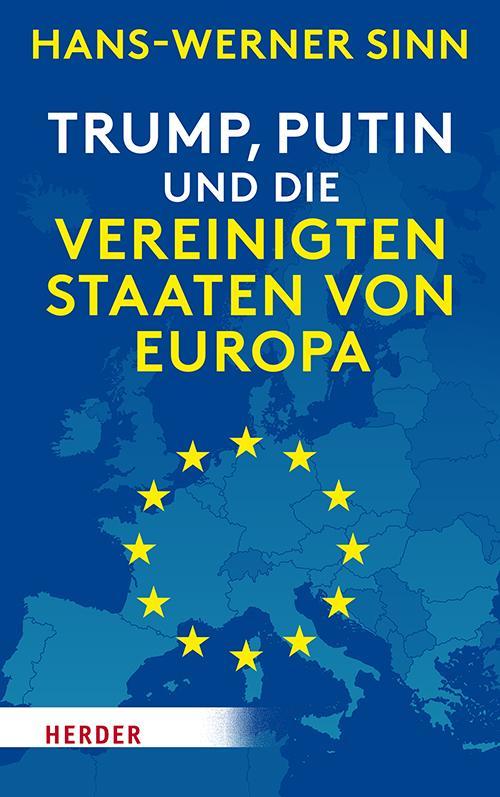 Trump, Putin und die Vereinigten Staaten von Europa: Ein Essay