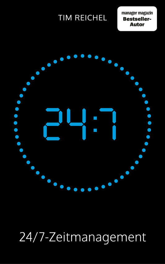 24/7-Zeitmanagement