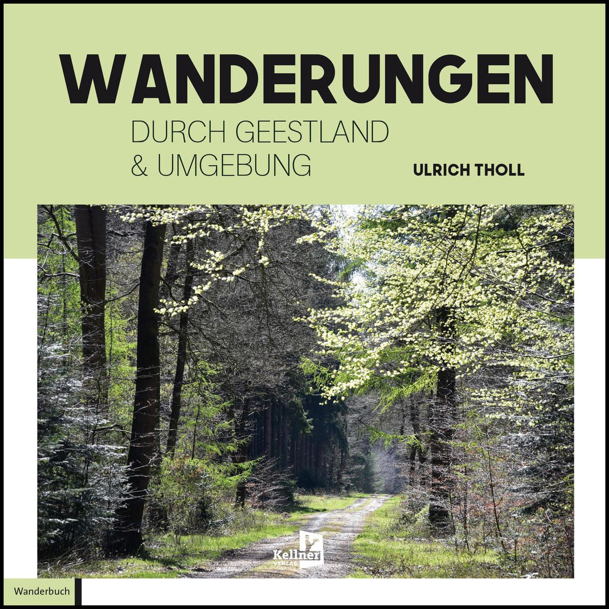 Buchcover: Wanderungen durch Geestland und Umgebung