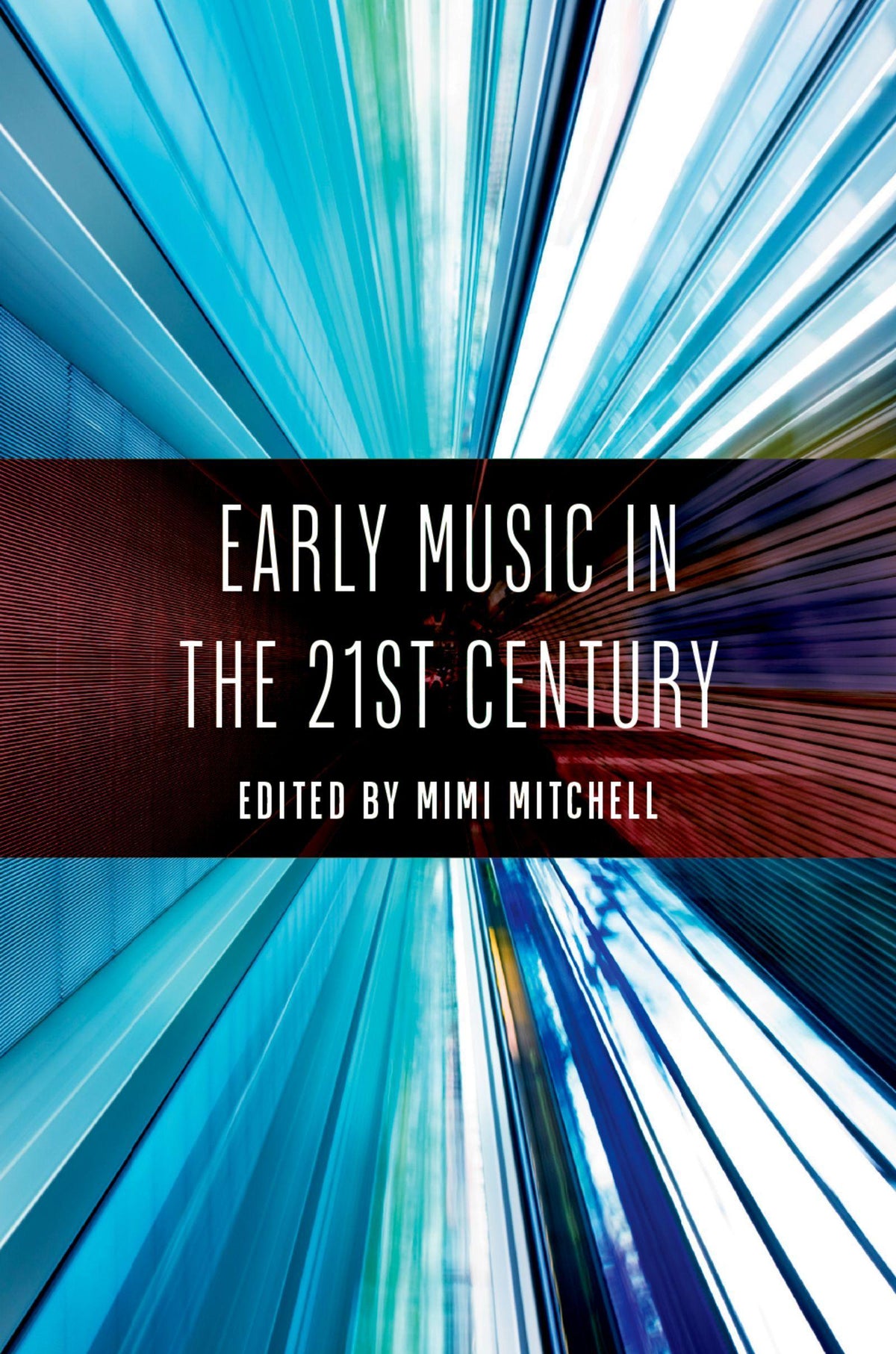 Buchcover: Early Music in the 21st Century