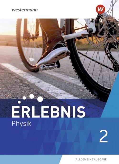 Erlebnis Physik 2. Schulbuch. Allgemeine Ausgabe