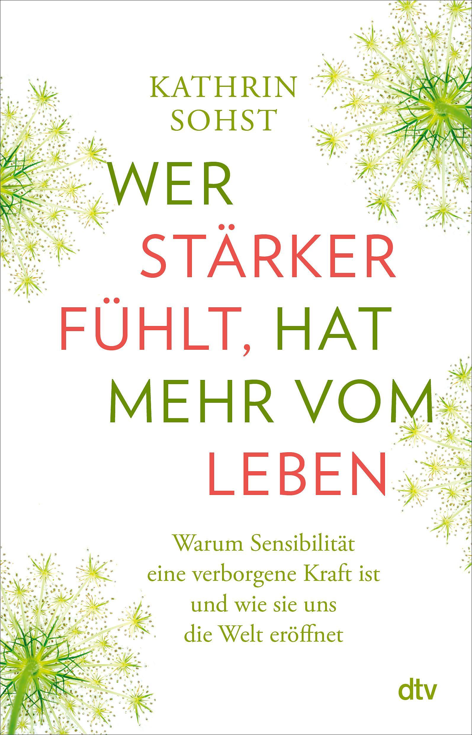 Buchcover: Wer stärker fühlt, hat mehr vom Leben