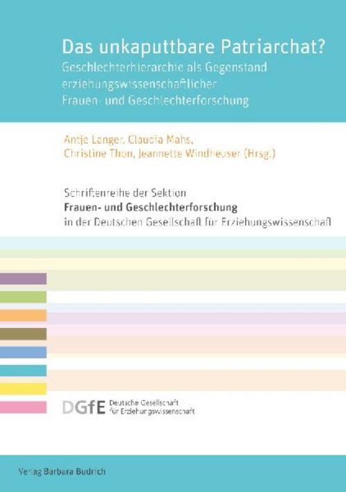 Das unkaputtbare Patriarchat?