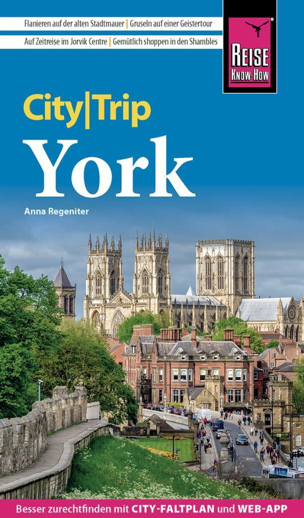 Regeniter, Anna/Reise Know-How CityTrip York