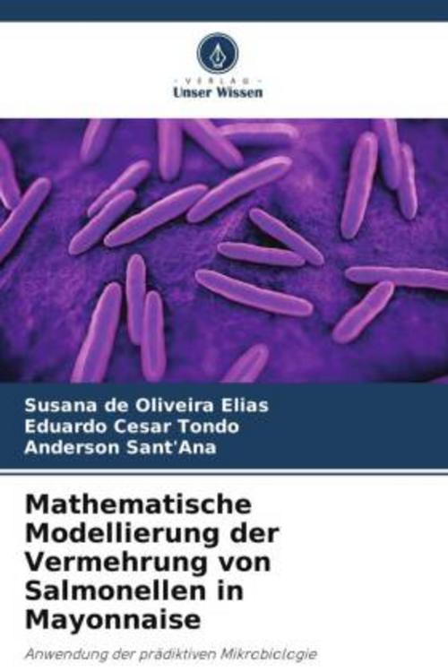 Mathematische Modellierung der Vermehrung von Salmonellen in Mayonnaise