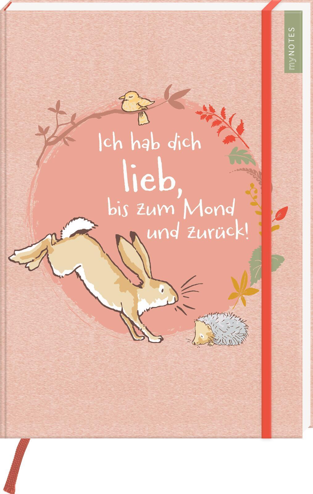 Buchcover: myNOTES Papeterie: Weißt du eigentlich, wie lieb ich dich hab? Notizbuch A4