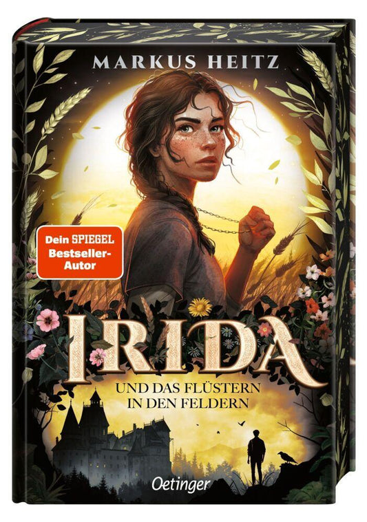 Heitz, Markus/Irida 3. Irida und das Flüstern in den Feldern