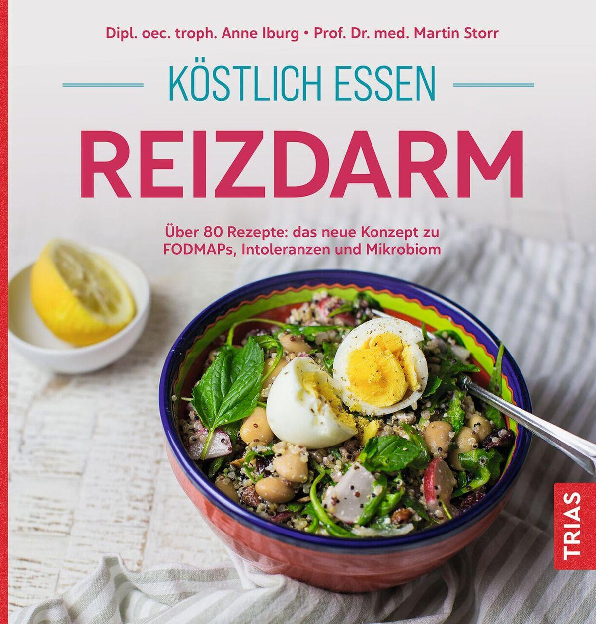 Buchcover: Köstlich essen Reizdarm