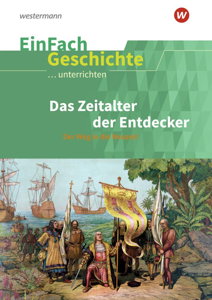 Kolonialismus. EinFach Geschichte ...unterrichten