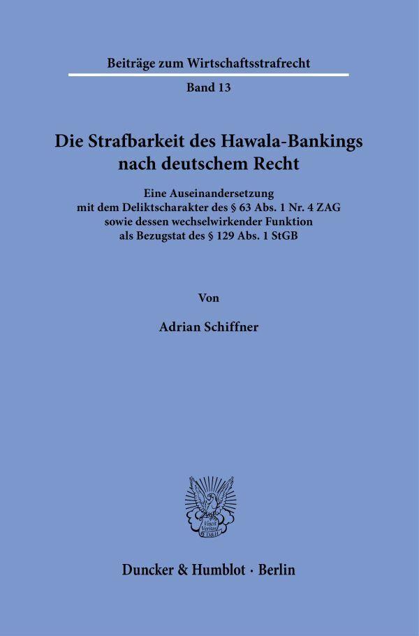 Die Strafbarkeit des Hawala-Bankings nach deutschem Recht