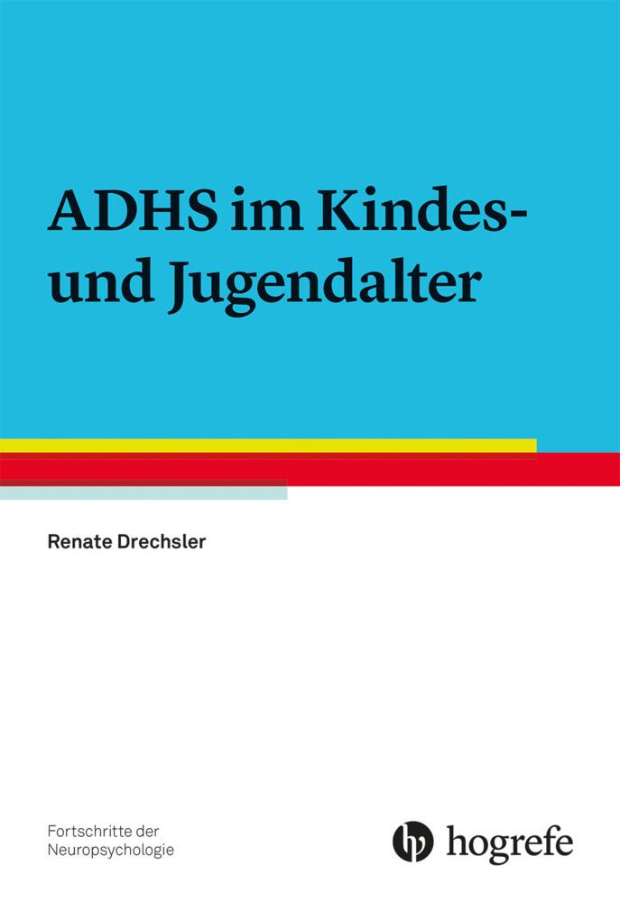 ADHS im Kindes- und Jugendalter