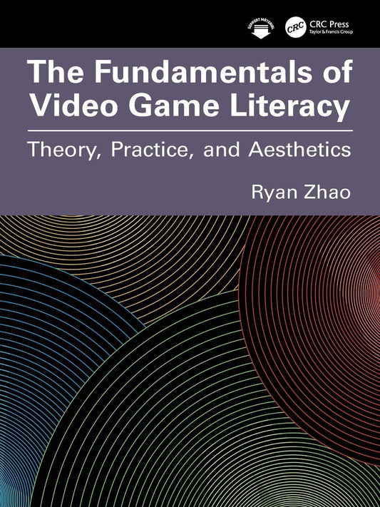 The Fundamentals of Video Game Literacy