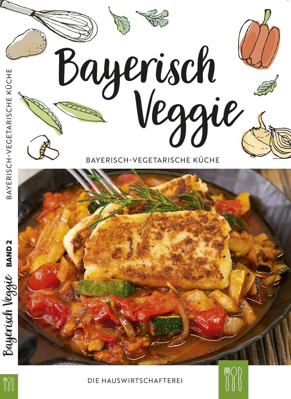 Bayerisch Veggie.Bd.2