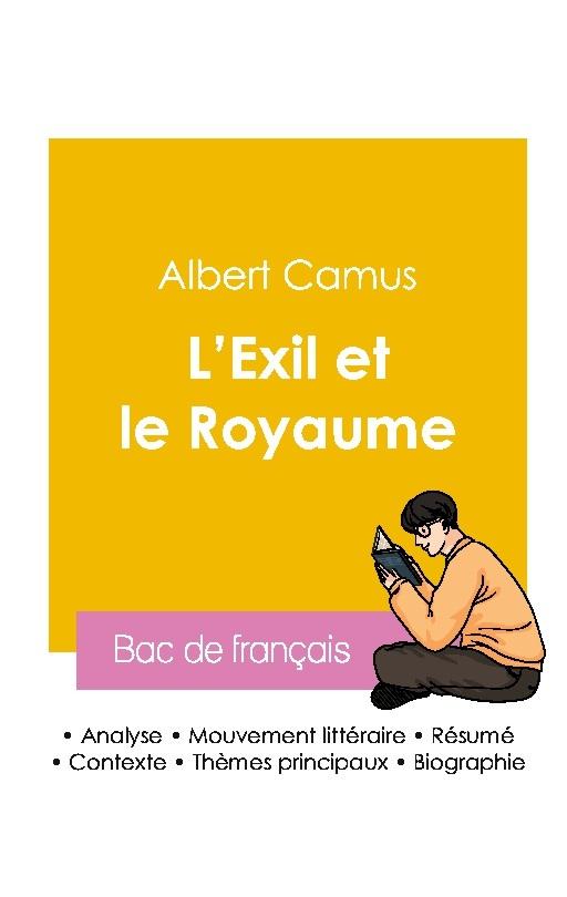 Réussir son Bac de français 2026 : Analyse du recueil L'Exil et le Royaume de Albert Camus