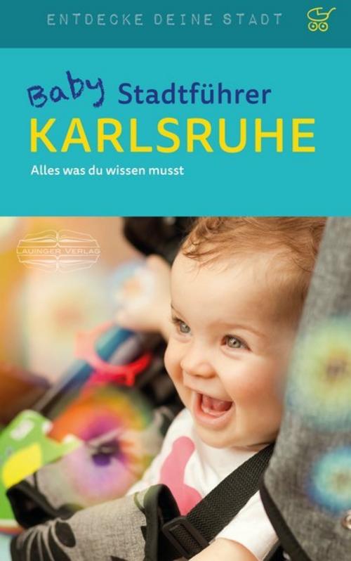 Buchcover: Baby-Stadtführer Karlsruhe