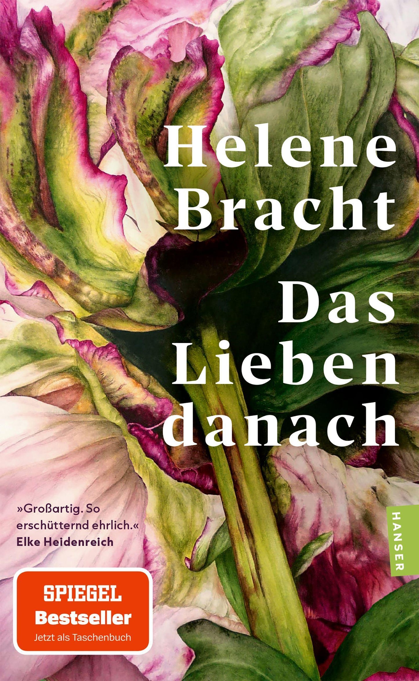 Bracht, Helene/Das Lieben danach