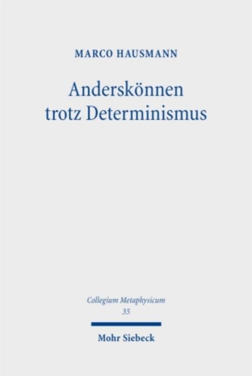 Anderskönnen trotz Determinismus