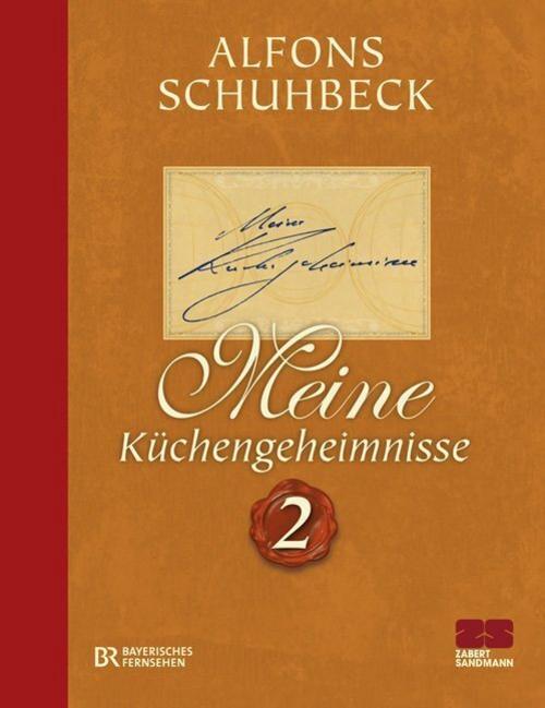 Meine Küchengeheimnisse.Bd.2