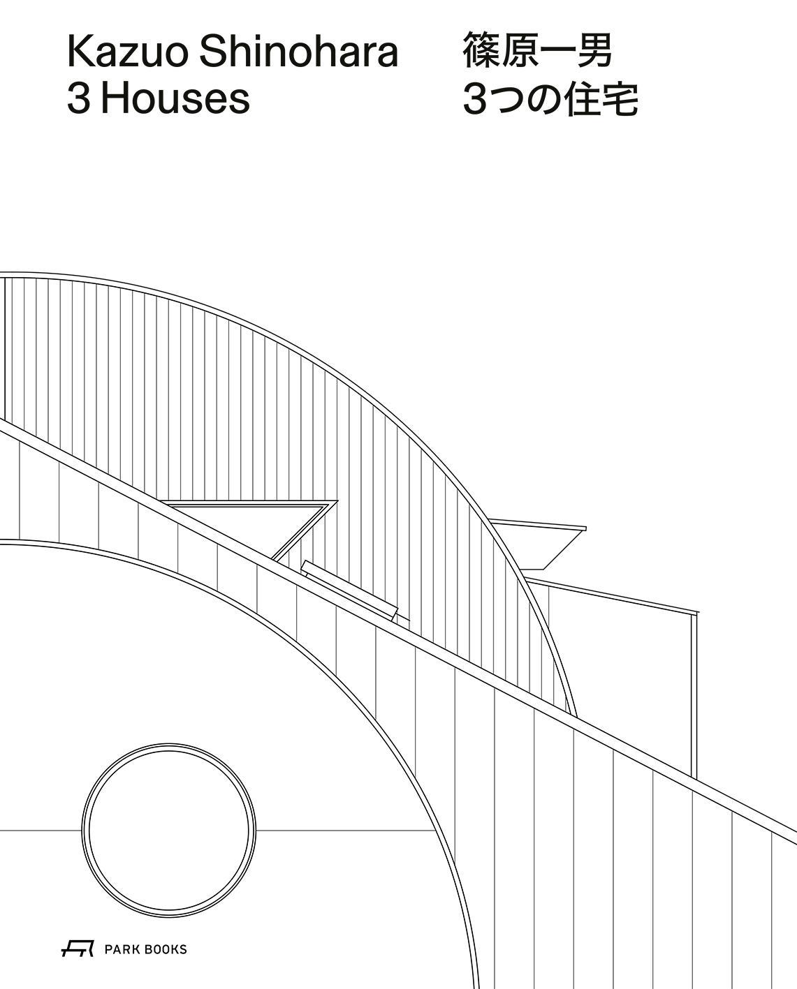 Kazuo Shinohara - 3 Houses