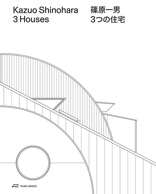 Kazuo Shinohara - 3 Houses