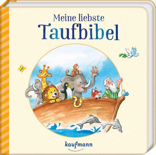 Wilhelm, Katharina/Meine liebste Taufbibel