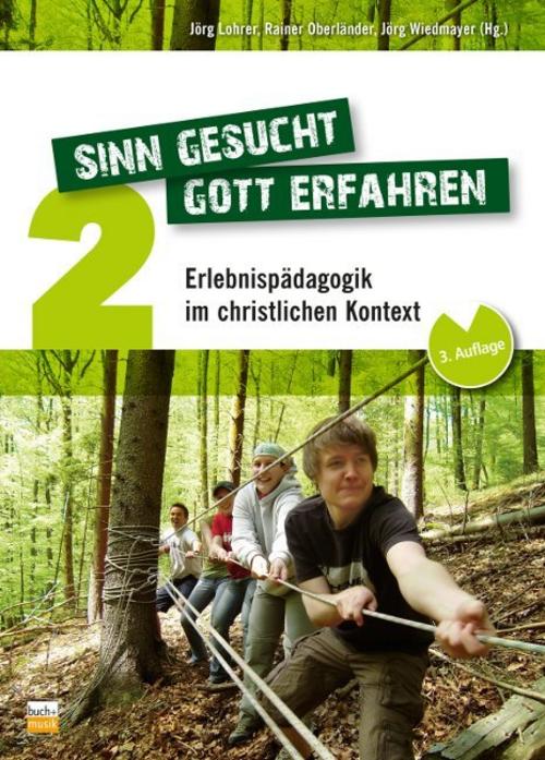 Sinn gesucht - Gott erfahren.Bd.2