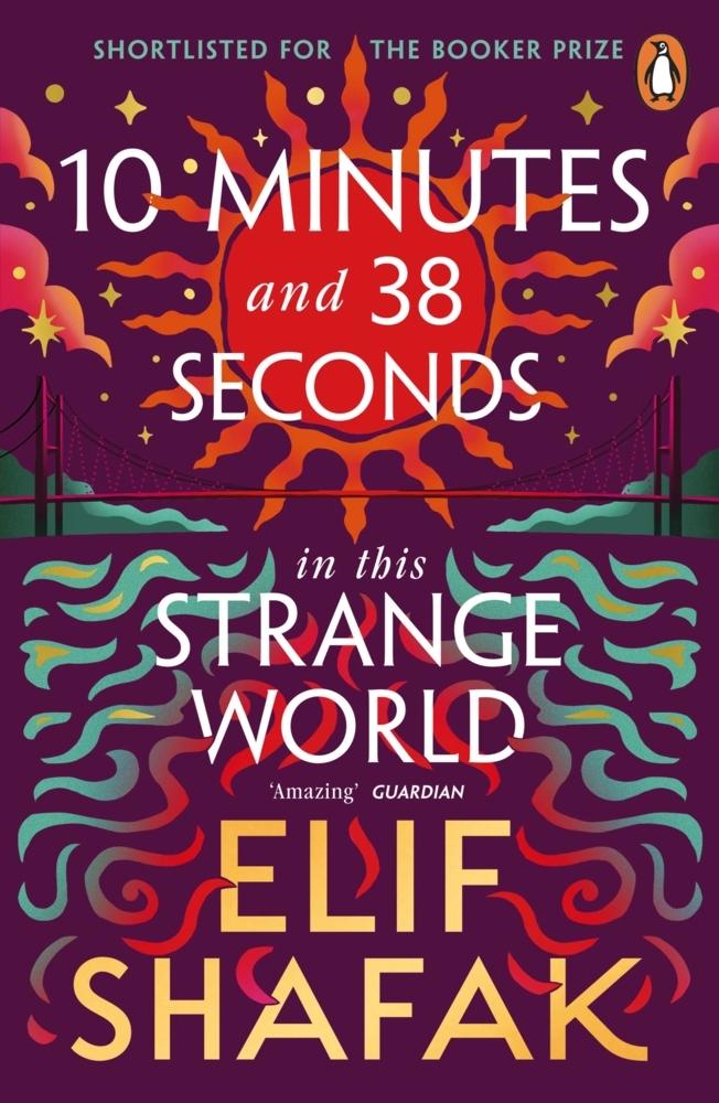 10 Minutes 38 Seconds in this Strange World