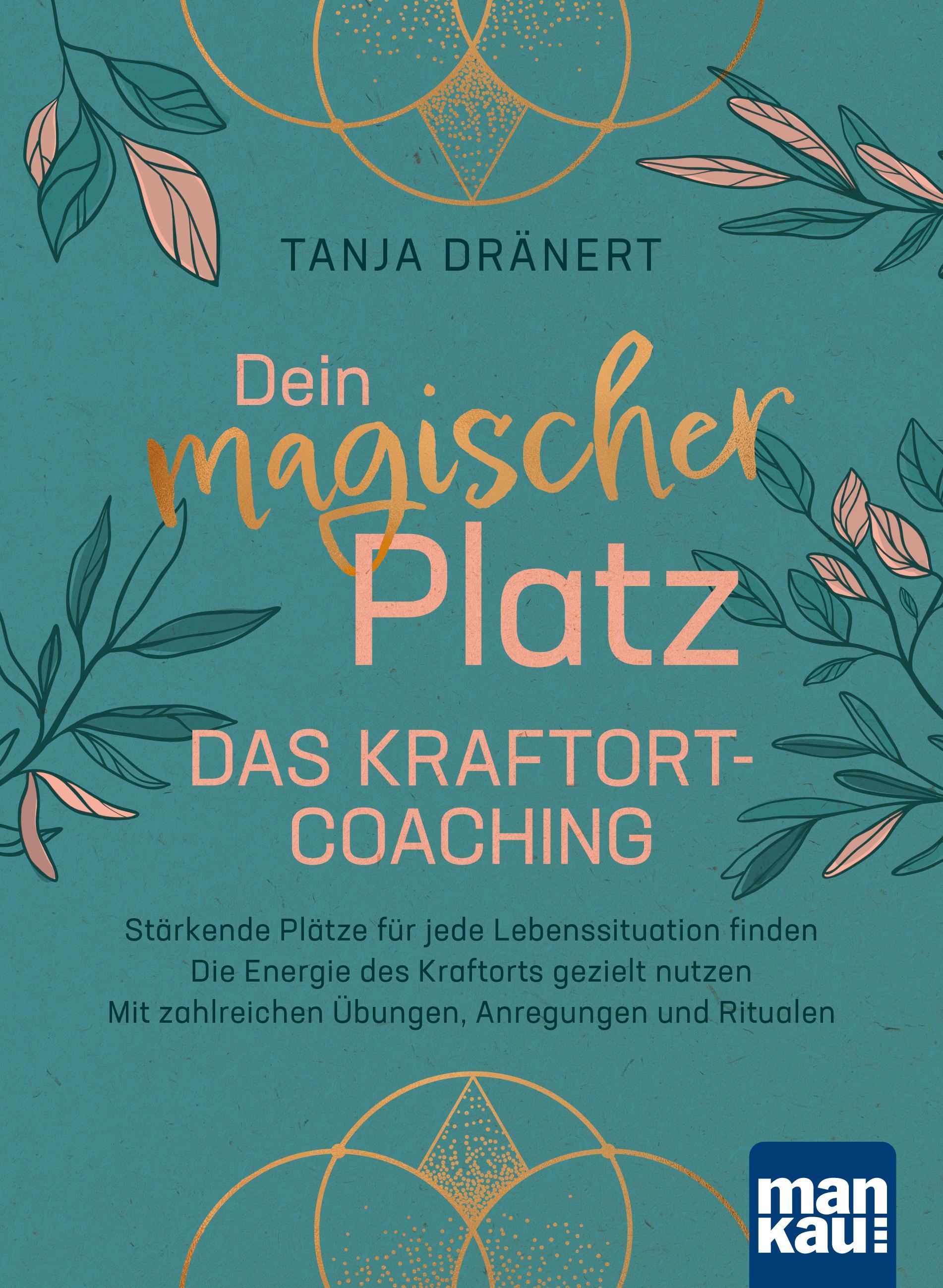 Buchcover: Dein magischer Platz. Das Kraftort-Coaching
