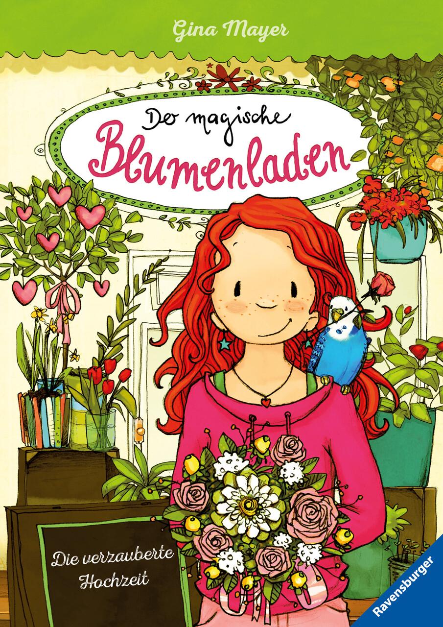 Der magische Blumenladen 05: Die verzauberte Hochzeit