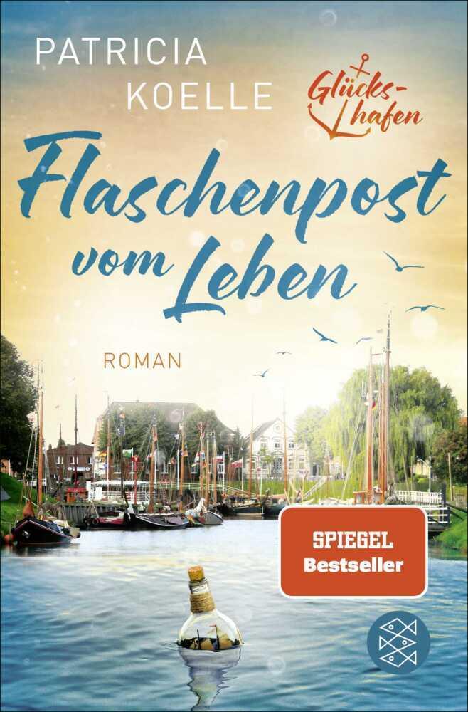 Koelle, Patricia/Flaschenpost vom Leben