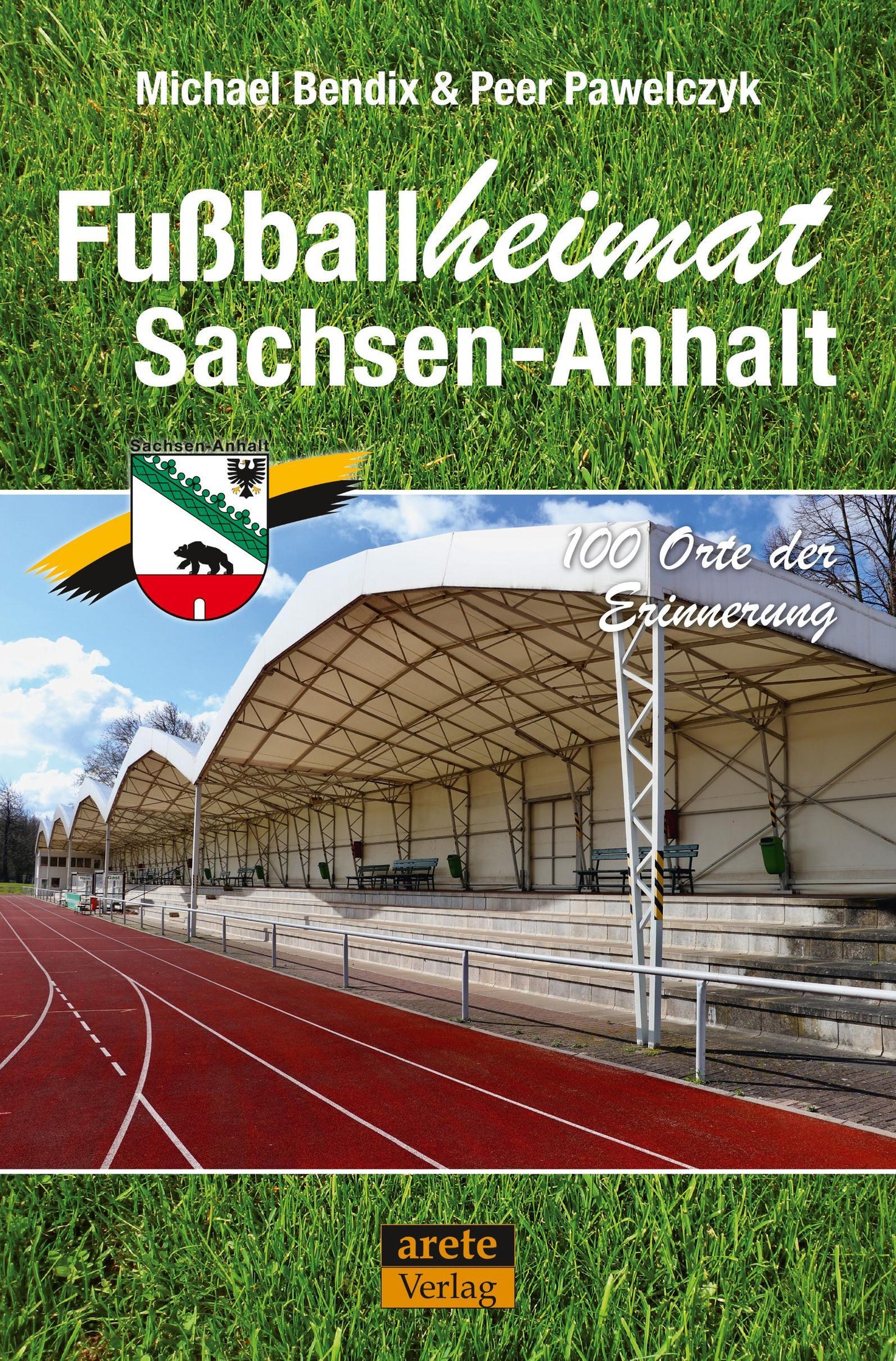 Buchcover: Fußballheimat Sachsen-Anhalt