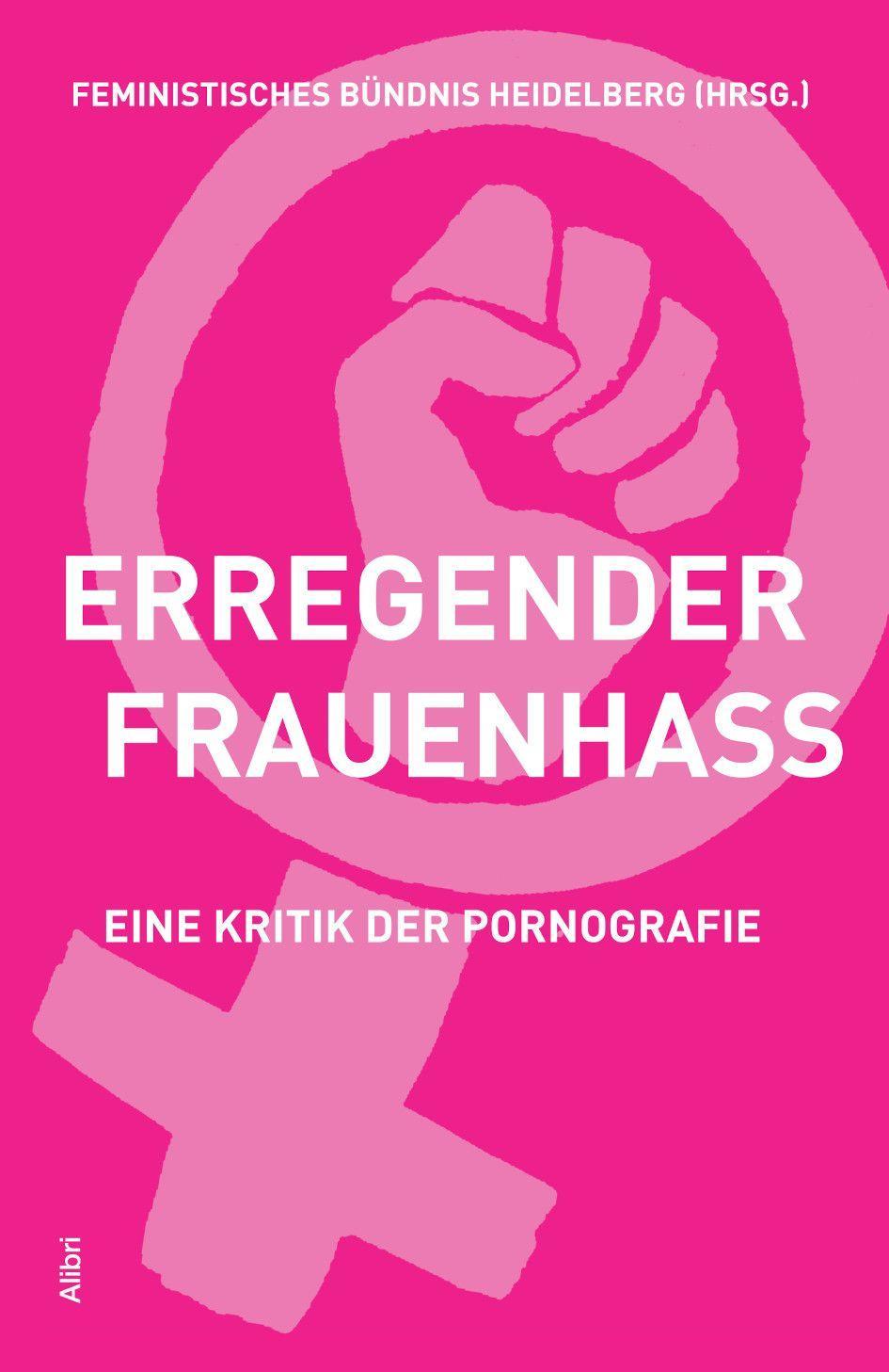 Buchcover: Erregender Frauenhass