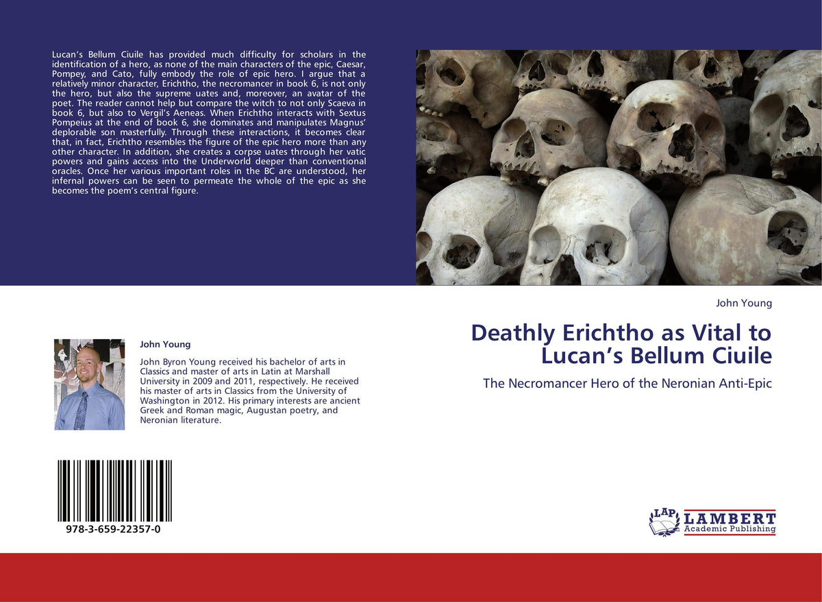 Deathly Erichtho as Vital to Lucan's Bellum Ciuile